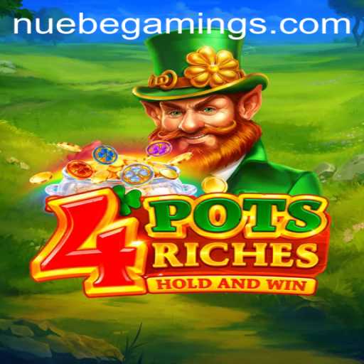 Discover the Fascinating World of 4potsriches on NUEBEGaming
