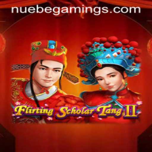 Flirting Scholar Tang II - A Captivating Journey with NUEBE Gaming
