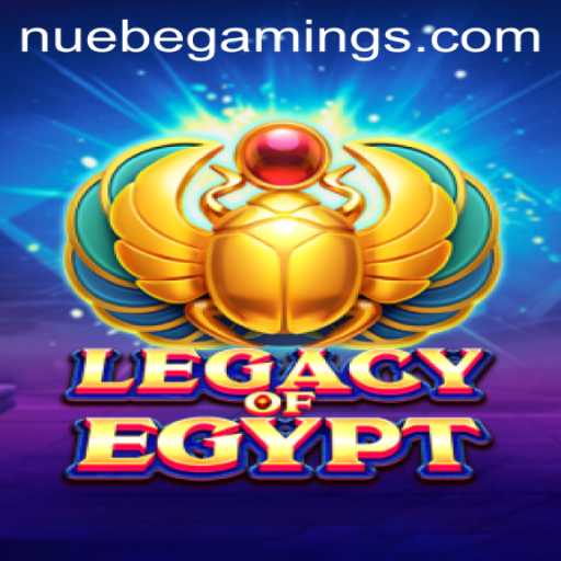 Unveiling the Mysteries of LegacyOfEgypt with NUEBEGaming