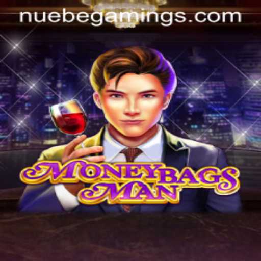 Exploring the Thrilling World of MoneybagsMan by NUEBEGaming
