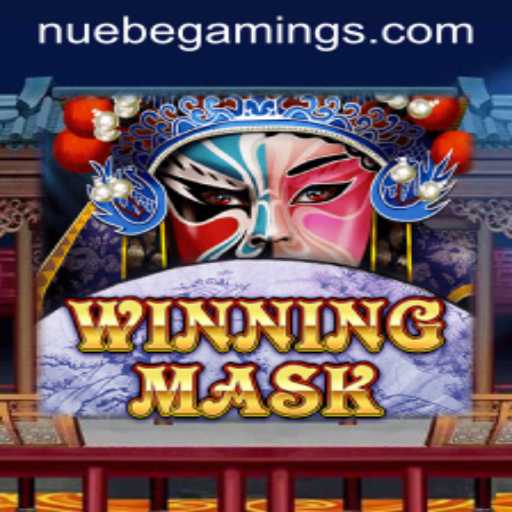 WinningMask: A Revolutionary Experience in NUEBEGaming